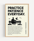 Motivational inspirational poster with "Practice Patience Every Day" quote