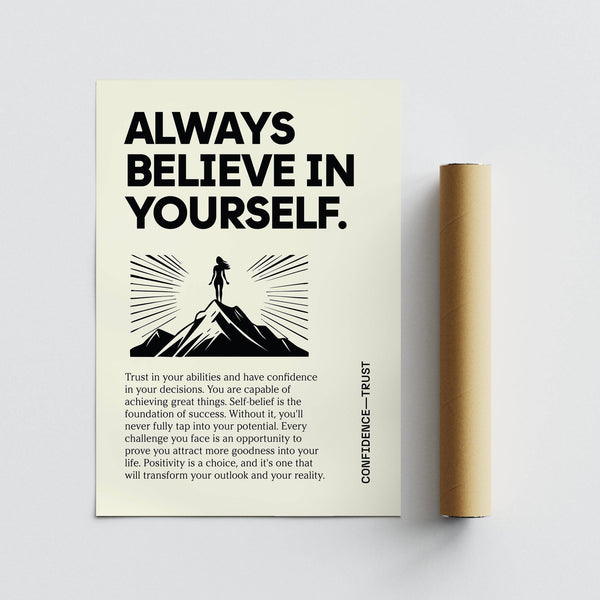 High-quality Believe in Yourself poster on matte paper