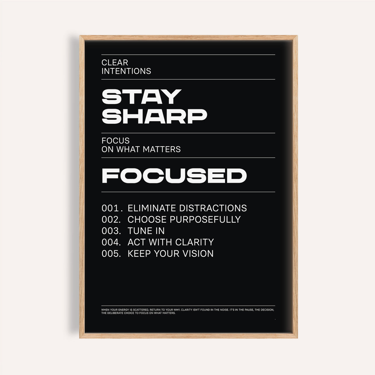 Bold black and white stay focused poster inspiring clarity