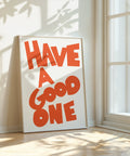 orange-typography-poster-have-a-good-one-front-view