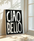 white-black-typography-poster-ciao-bello-front-view