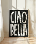 white-black-typography-poster-ciao-bella-closeup