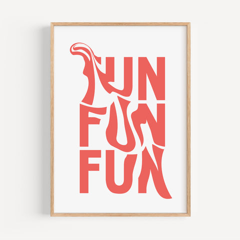 Bold and vibrant FUN typography print, perfect for adding character to modern decor
