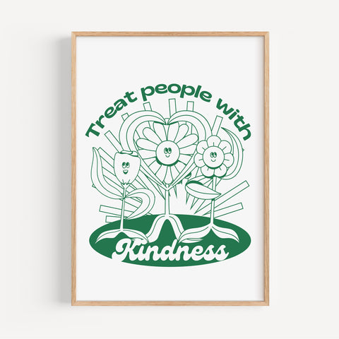 Treat peaple with kindness green poster flower power