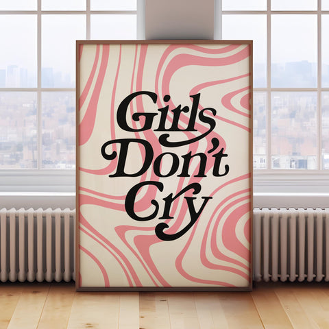 Inspirational Girls Don’t Cry print for teenage bedroom decor

