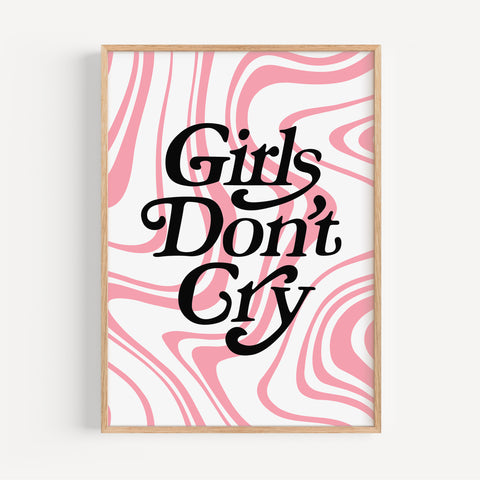 Bold black and pink Girls Don’t Cry typography art print, perfect for motivational wall decor
