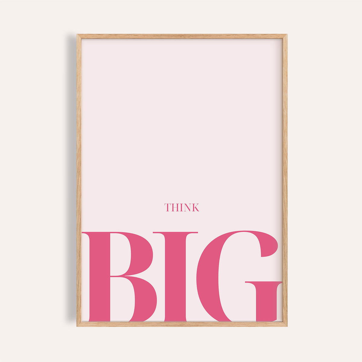 Minimalist Think Big print featured in encouraging posters for students