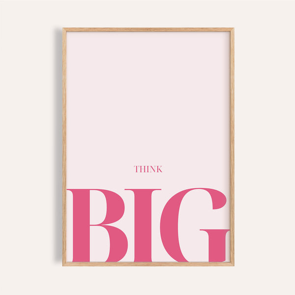 Minimalist Think Big print featured in encouraging posters for students