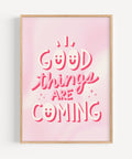 Good things are coming wall art for girls