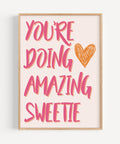 Cute motivational poster with “You’re Doing Amazing Sweetie” quote, perfect for girls’ rooms
