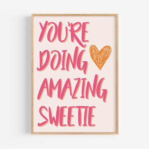 Cute motivational poster with “You’re Doing Amazing Sweetie” quote, perfect for girls’ rooms
