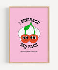 Pink aesthetic cherry print with “I Embrace My Pace” quote
