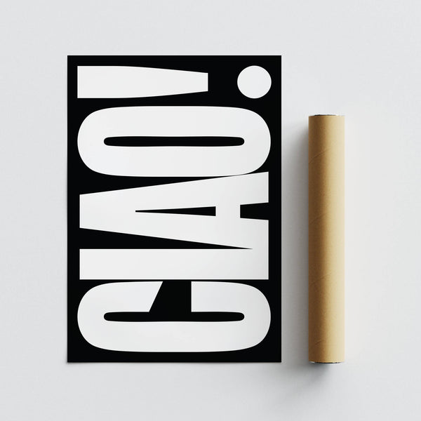 High-quality Ciao poster print on matte paper