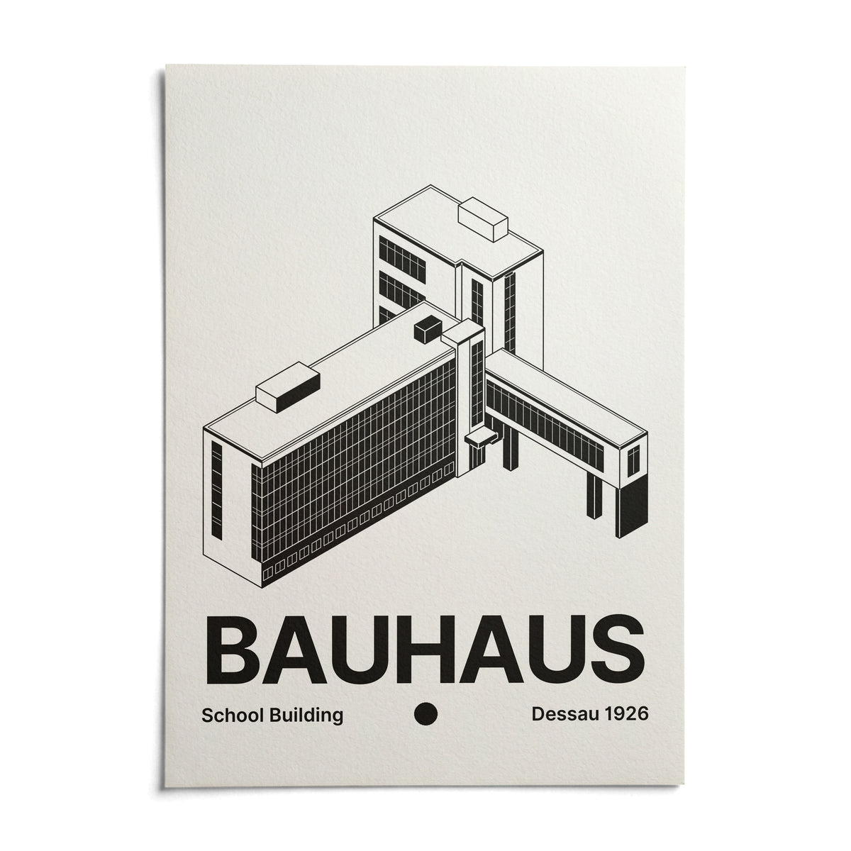Bauhaus Building Poster, shown as an unframed paper print on a plain white background