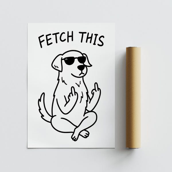Cheeky art print, Funny Dog Poster in Black and White for entryway