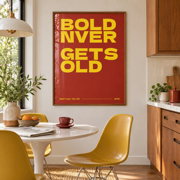 Bold Font Poster, framed on the wall of a retro breakfast nook in a kitchen