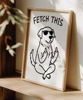 Modern Funny Dog Poster for bedroom decor in White and Black