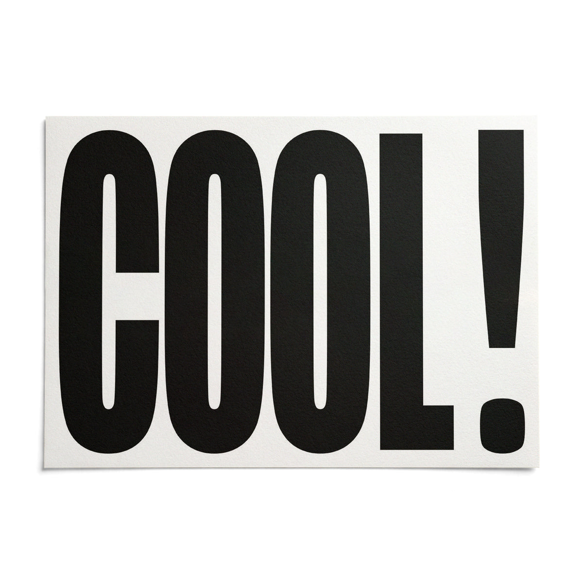 Cool Typography Poster, shown as an unframed paper print on a plain white background