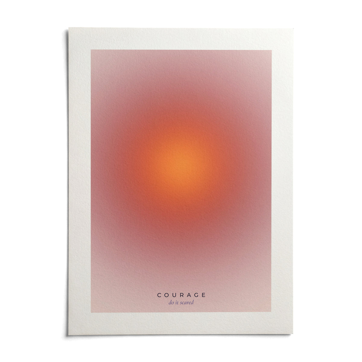 Courage Poster, shown as an unframed paper print on a plain white background