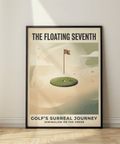 Typography golf poster print reading THE FLOATING SEVENTH with a hovering green