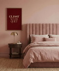 Modern quote wall art highlighting “CLASSY NEVER QUIET” in precision serif type