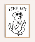 Funny Dog Poster in Black and White for living room wall art