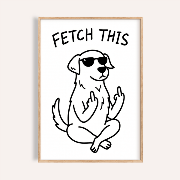 Funny Dog Poster in Black and White for living room wall art