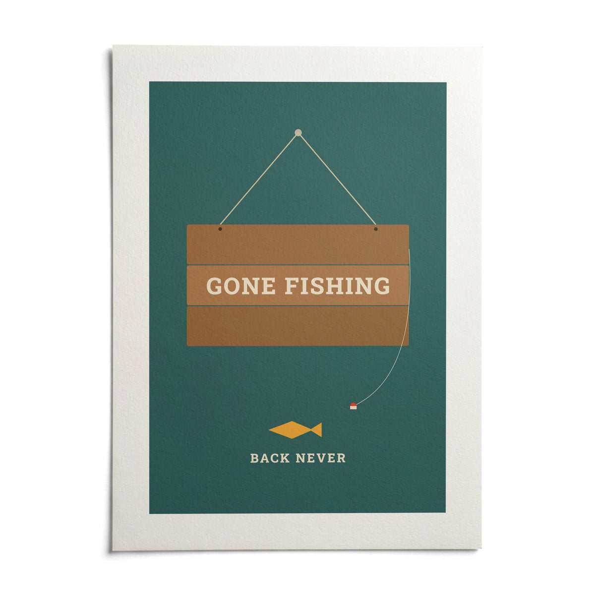 Gone Fishing Poster, shown as an unframed paper print on a plain white background