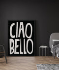 white-black-typography-poster-ciao-bello-bedroom