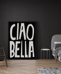 white-black-typography-poster-ciao-bella-bedroom