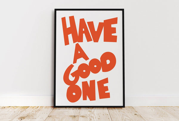 Bold and optimistic orange wall art typography print for contemporary homes