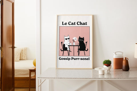 Le Cat Chat - Gossip Purr-sonel funny cat wall art