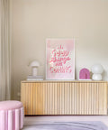 Cute pink decor with positive message