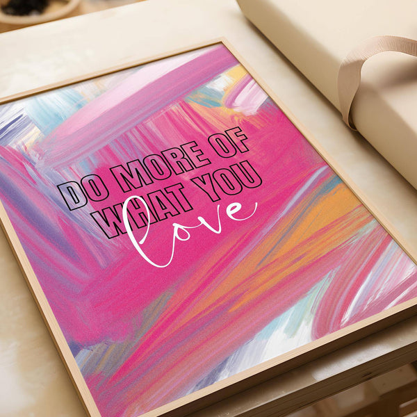 Bold and colourful pink motivational posters for decor