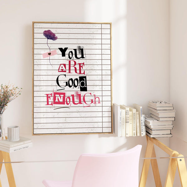 Uplifting message print used as posters of positivity in creative spaces