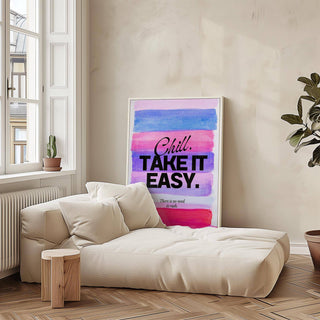 Chill quote poster for calm vibes