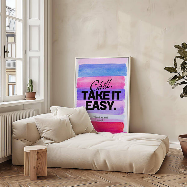Chill quote poster for calm vibes