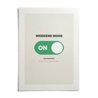 Weekend Poster, shown as an unframed paper print on a plain white background