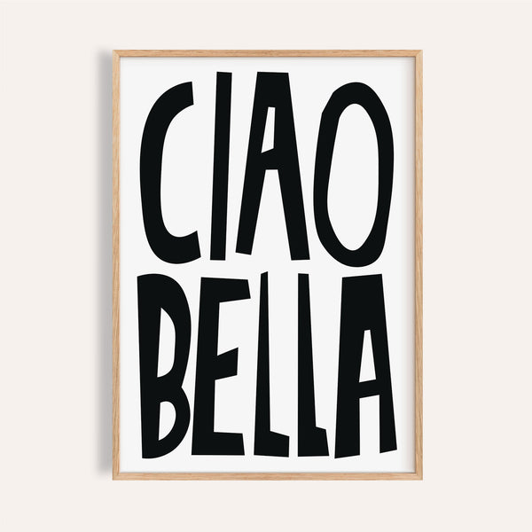Poster tipografico in bianco e nero con la scritta "Ciao Bella"
