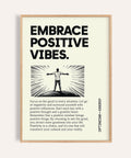 Poster motivazionale con la scritta "Abbraccia le vibrazioni positive"